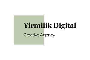 Yirmilik Digital — Creative Agency